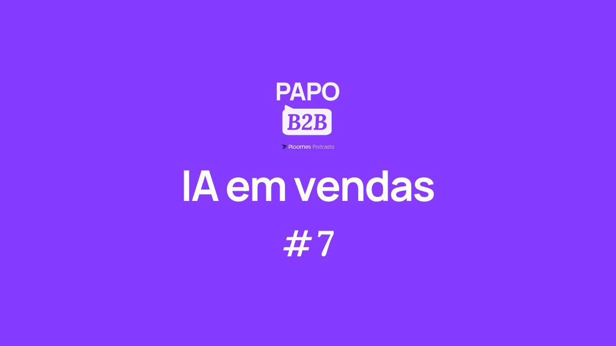 papo b2b angelita oliveira inteligência artificial em vendas